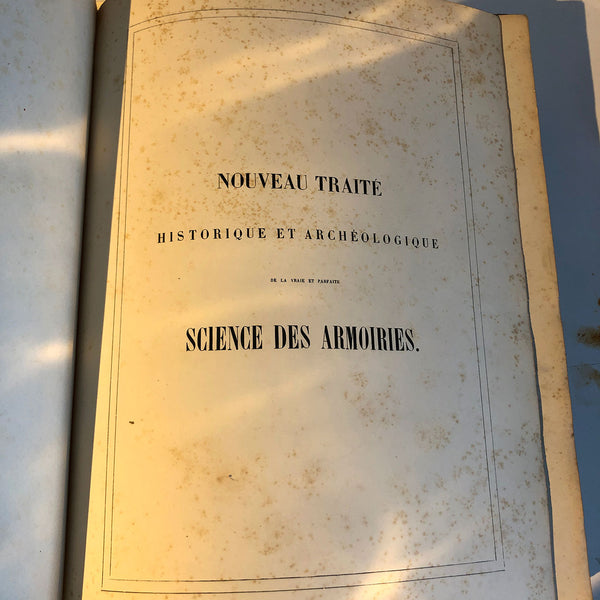 First Edition French Book: Vraie Science des Armoiries by Marquis Claude Drigon de Magny
