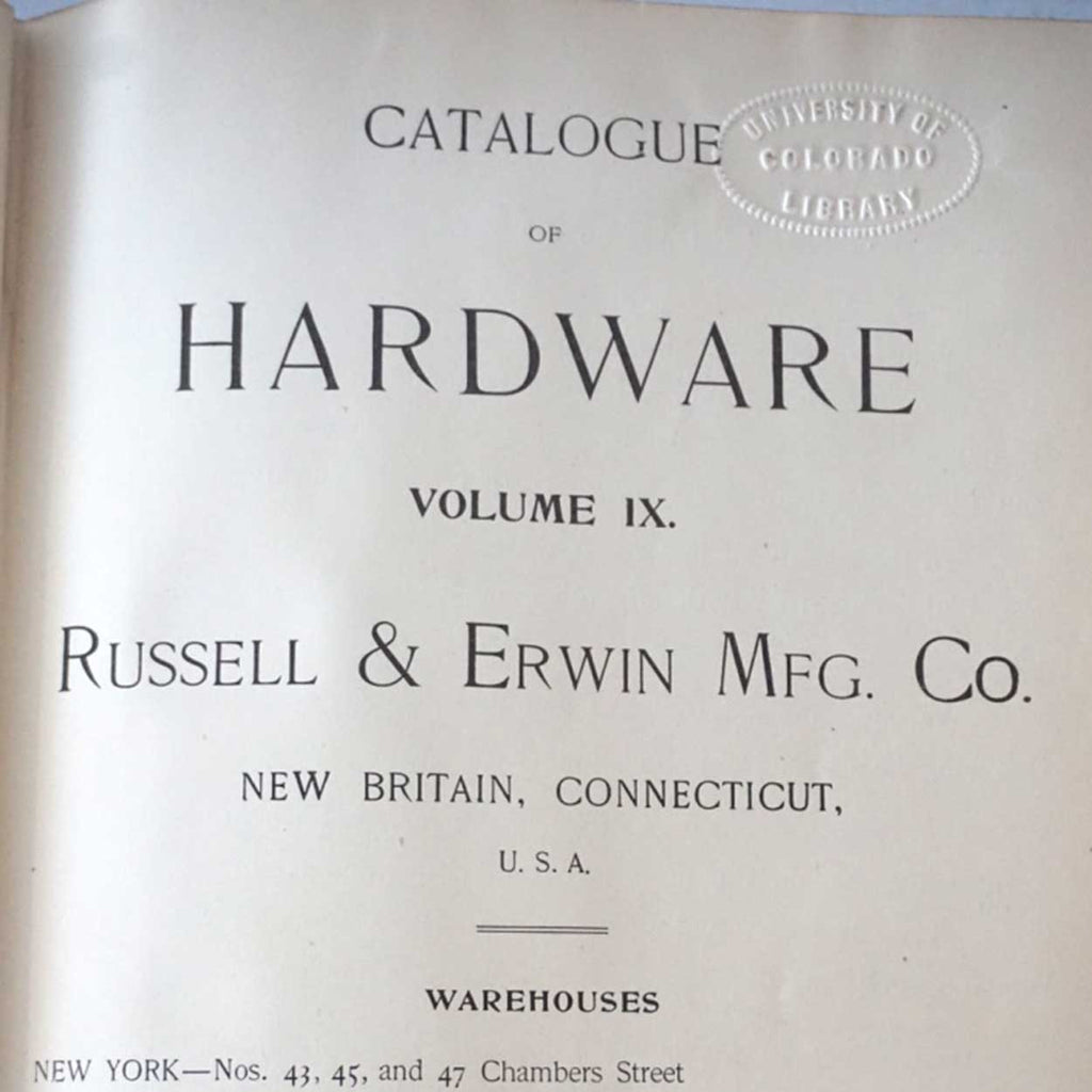 American Book Russell & Erwin Mfg. Co. Catalogue of Hardware, Volume IX