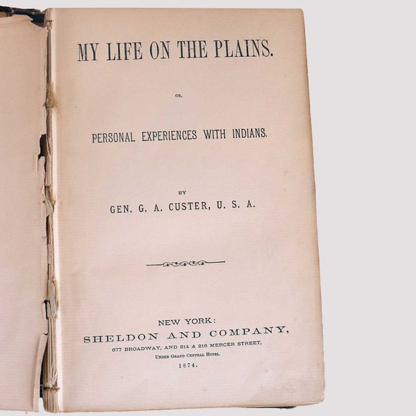 Book: My Life on the Plains by General George Armstrong Custer U.S. Army