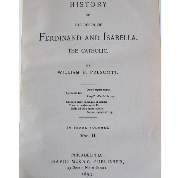 Set of Three Books: History of the Reign of Ferdinand and Isabella by William H. Prescott