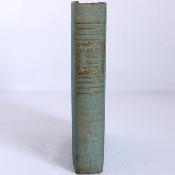 First Edition Vintage Book: Hungry Hill by Daphne du Maurier