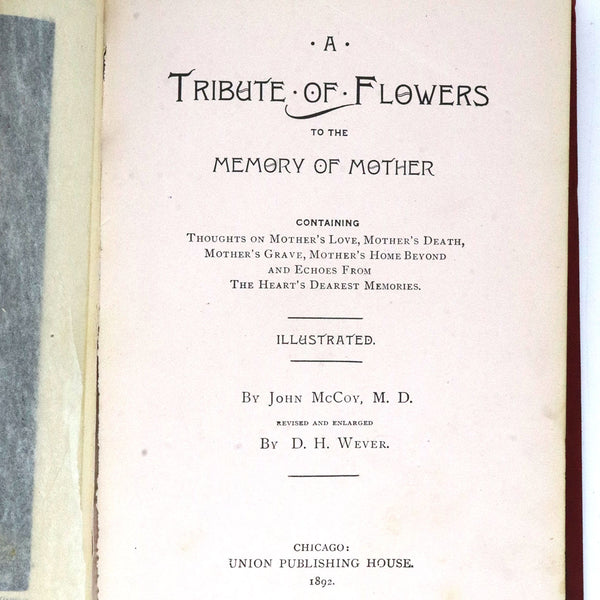 Book: A Tribute of Flowers to the Memory of Mother by John McCoy, M.D.