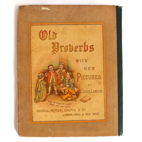 Book: Old Proverbs with New Pictures by Clara L. Mateaux and Lizzie Lawson