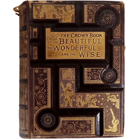 The Crown Book of the Beautiful, the Wonderful and the Wise by Louis N. Chapin